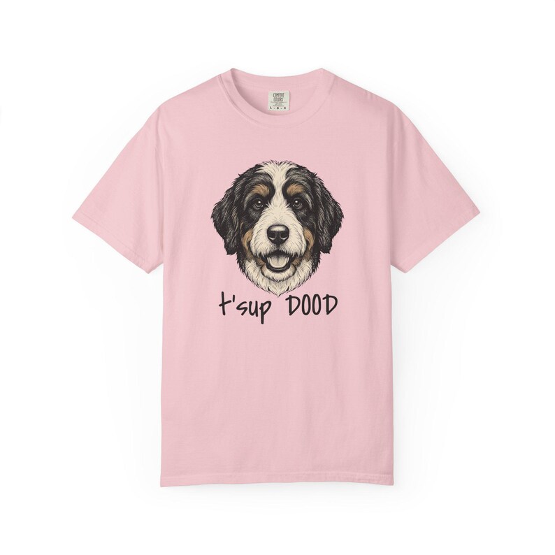 Comfort Colors Bernedoodle T-Shirt, T'sup Dood Dog Owner Tee, Tri-Color Bernese Mountain Dog Mix Shirt, Goldendoodle Sheepadoodle Doodle bild 2