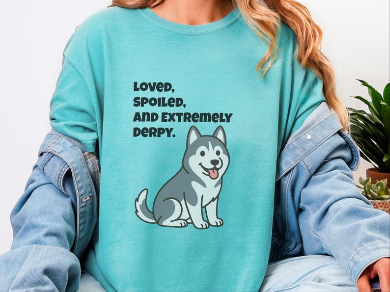 Comfort Colors Siberian Husky Dog Shirt, Loved, Spoiled, and Extremely Derpy Tee, Funny Siberian Husky Lover T-Shirt, Funny Husky Shirt image 5