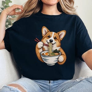 Corgi Shirt, Corgi Lover Gift, Ramen Lover T Shirt, Japanese Food Tee, Corgi Mom Shirt, Dog Humor Shirt image 5