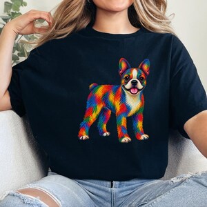 Boston Terrier Shirt, Colorful Dog Lover Gift, Rainbow Puppy Art Tee, Dog Mom Present image 1