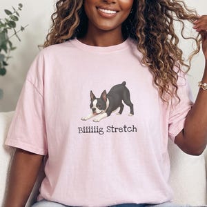 Comfort Colors Energetic Dog Biiiiig Stretch Boston Terrier Shirt, Funny Dog Lover Pet Owners Gift, Playful Boston Terrier Mom Tee image 4
