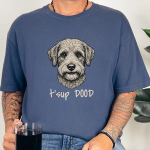 Comfort Colors Schnoodle Lover Sweatshirt | T'sup Dood Goldendoodle Dad Sweatshirt | Scruffy Labradoodle Owner T-Shirt, Doodle Dog Gift imagen 8