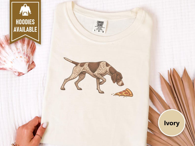 German Shorthaired Pointer Shirt, Gsp Dog Gift, Funny Pizza Lover Tee, Pointer Mom Gift, German Pointer Dog Shirt image 7