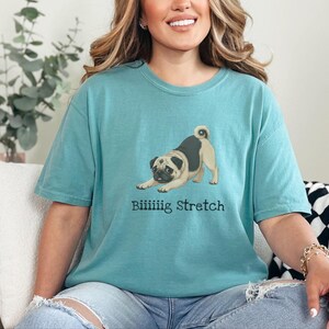 Comfort Colors Funny Pug Tee Biiiiig Stretch, Kawaii Dog Shirt, Fawn Pug Owner Gift, Pet Parent Present, Gifts for Dog Moms and Dads image 8
