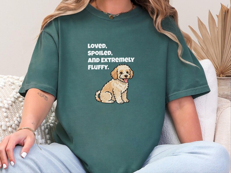 Comfort Colors Maltipoo Dog Mom Shirt, Loved, Spoiled, and Extremely Fluffy Sweatshirt, Cute Cavapoo Goldendoodle Dog Owner Clothing image 2