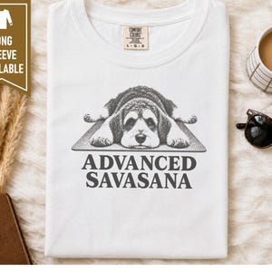 Schnoodle Shirt, Yoga Lover Gift, Funny Yoga Shirt, Advanced Savasana Tee, Dog Owner Gift, Yoga Teacher Shirt, Schnoodle Gift image 5