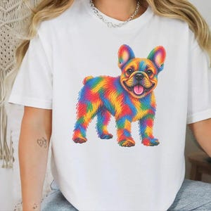 Frenchie Dog Shirt, Colorful Dog Art, French Bulldog Mom Gift, Frenchie Lover Present, Vibrant Pet Portrait Tee image 8