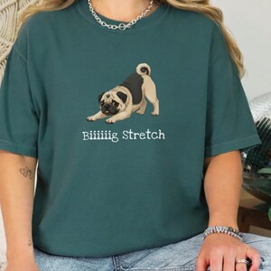 Comfort Colors Funny Pug Tee Biiiiig Stretch, Kawaii Dog Shirt, Fawn Pug Owner Gift, Pet Parent Present, Gifts for Dog Moms and Dads image 4