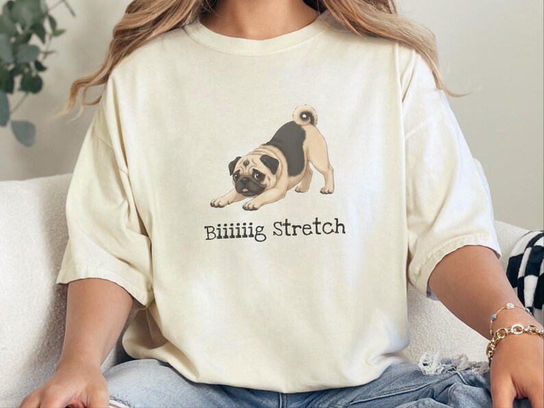 Comfort Colors Funny Pug Tee Biiiiig Stretch, Kawaii Dog Shirt, Fawn Pug Owner Gift, Pet Parent Present, Gifts for Dog Moms and Dads image 9