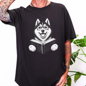 Husky Reading Shirt, Husky Dog Gift, Bookish Dog Tee, Dog Reading Shirt, Husky Mom Gift image 3