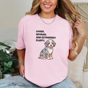 Comfort Colors Aussiedoodle Mom Shirt, Loved, Spoiled, and Extremely Fluffy Tee, Australian Shepherd Poodle Mix Tee, Doodle Dad Shirt image 8