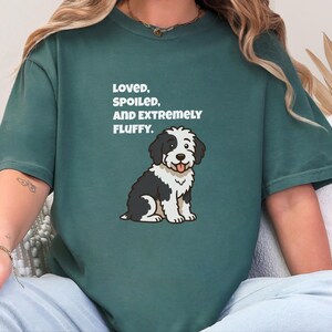 Comfort Colors Sheepadoodle Dog Tshirt | Loved, Spoiled, and Extremely Fluffy Sweatshirt | Sheepadoodle Enthusiast Crewneck, Pet Lover Gift image 8