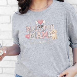 Maltipoo Mama Shirt, Cute Maltipoo Mom Soft Cotton Tee, Maltese Poodle Owner Graphic Apparel, Fur Mama Dog Breed Top, Maltipoo Owner Gift image 5