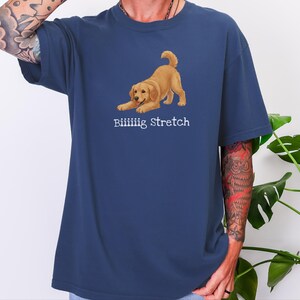 Comfort Colors Golden Retriever Biiiiiig Stretch Tee, Funny Dog Lover Pet Parent Gift, Puppy Mom Dad Owner, Stay Golden Enthusiast image 5