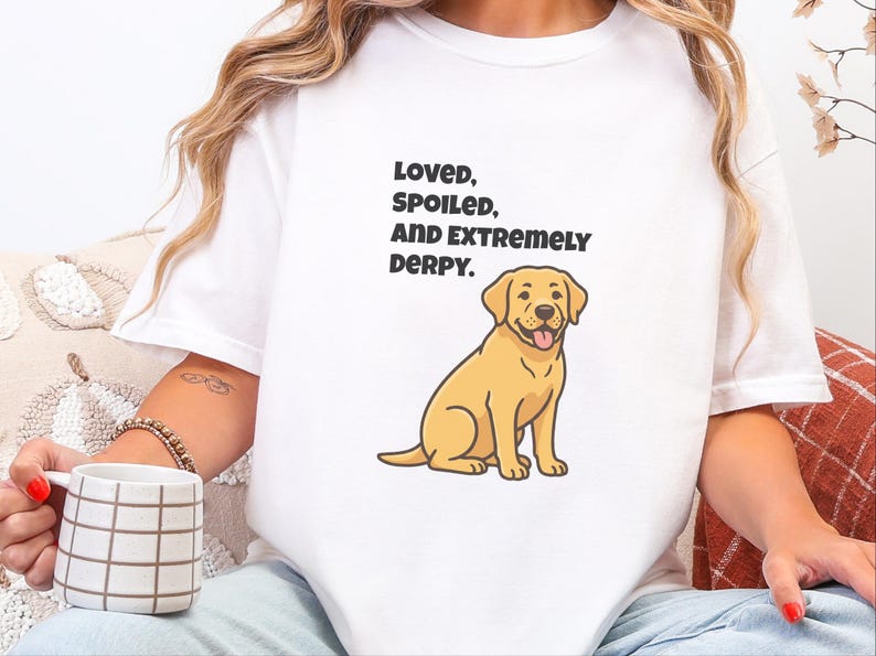 Comfort Colors Yellow Labrador Retriever Shirt, Loved, Spoiled, and Extremely Derpy Tee, Funny Yellow Labrador Dog Mom Shirt, Lab Mom Shirt image 10