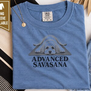 Maltipoo Shirt, Maltipoo Lover Gift, Advanced Savasana Yoga Shirt, Yoga Dog Tee, Cute Dog Shirt, Puppy Yoga Gift, Funny Yoga Tee image 6