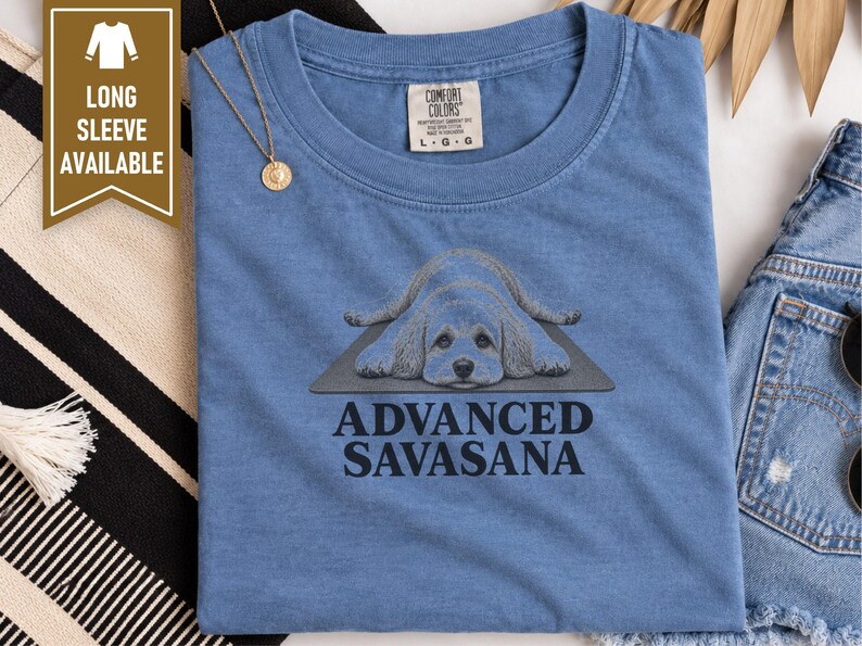 Maltipoo Shirt, Maltipoo Lover Gift, Advanced Savasana Yoga Shirt, Yoga Dog Tee, Cute Dog Shirt, Puppy Yoga Gift, Funny Yoga Tee image 6