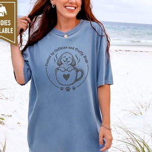 Goldendoodle Mom Shirt, Coffee Lover Gift, Doodle Dog Tee, Fueled by Caffeine and Fluffy Hugs, Puppy Owner Top, Coffee Weather Shirt image 5