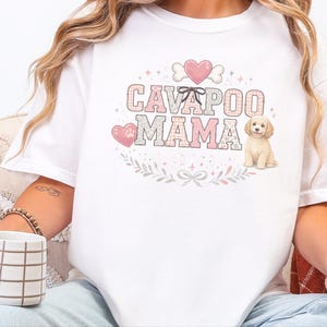 Comfort Colors Cavapoo Mom Shirt, Cavapoo Mama, Dog Owner Gift, Funny Canine Tee, Vintage Floral Doodle Graphic, New Dog Mom Present image 1