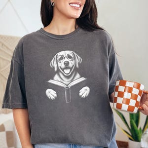 Reading Dog Shirt, Bookish Dog Tee, Lab Lover Gift, Dog Owner Gift, Library Shirt, Book Lover Shirt, Dog Mom Gift image 10