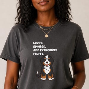 Comfort Colors Bernedoodle T-Shirt | Loved, Spoiled, and Extremely Fluffy Shirt | Funny Bernedoodle Customization, Bernedoodle Tee bild 4