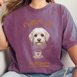 Comfort Colors Maltipoo Mom Shirt, Coffee And Maltipoos Tee, Dog Mama Gift, Vintage Dog Lover Tee, Maltese Poodle Mix, Cozy Tea Lover image 2