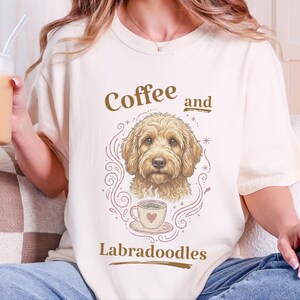 Comfort Colors Labradoodle Shirt Coffee And Labradoodles, Golden Doodle Dog Art Print, Doodle Mom Dad Sweatshirt, Whimsical Pet Art image 9