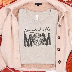 Camiseta de mamá de Aussiedoodle, camiseta de Doodle Mama, regalo personalizado para amantes de los perros, camiseta divertida para amantes del Aussie Doodle, camiseta de Doodle Mama imagen 6