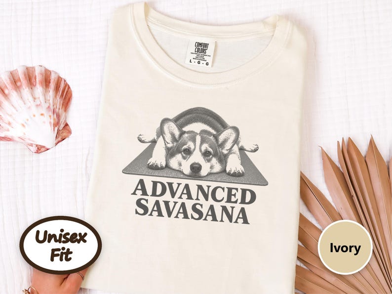 Corgi Shirt, Corgi Mom Gift, Advanced Savasana Yoga Tee, Funny Dog Lover Shirt, Yoga Meditation Shirt, Pembroke Welsh Corgi Gift image 5