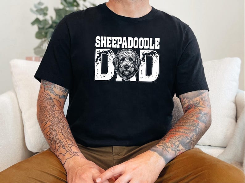 Sheepadoodle Dad Tee, Doodle Dad Shirt, Funny Dog Owner Graphic, Personalized Pet Lover Tee, Fathers Day Dog Parent Apparel, Funny Dog Tee image 5