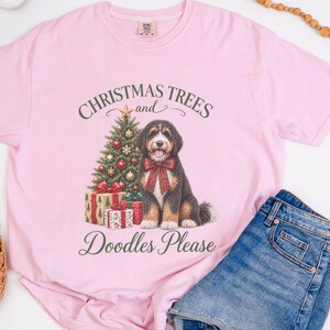 Bernedoodle Christmas Shirt, Christmas Trees And Doodles Please, Bernedoodle Mom Gift, Holiday Dog Lover Tee, Dog Owner Present image 8