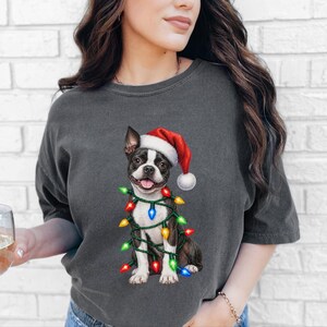 Boston Terrier Christmas Shirt, Boston Terrier Mom Gift, Holiday Dog Shirt, Christmas Puppy Sweatshirt, Dog Owner Gift, Dog Christmas Tee image 10