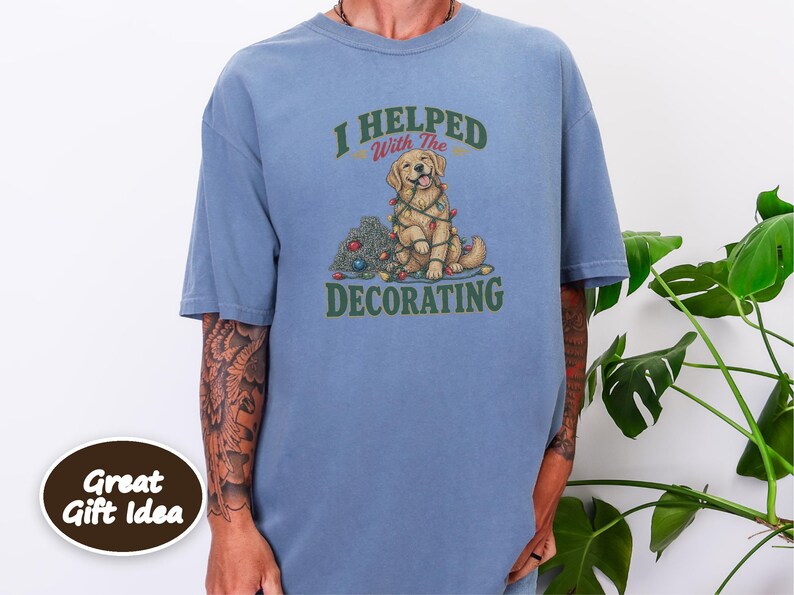 Christmas Dog Shirt, Golden Retriever Christmas Gift, Funny Dog Christmas Sweater, Holiday Pet Lover Tee, I Helped With The Decorating bild 10