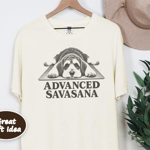 Schnoodle Shirt, Yoga Lover Gift, Funny Yoga Shirt, Advanced Savasana Tee, Dog Owner Gift, Yoga Teacher Shirt, Schnoodle Gift image 4