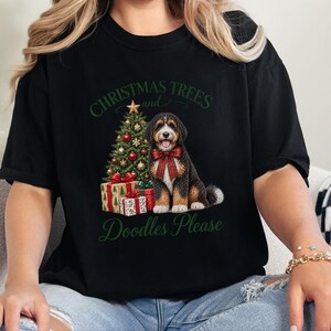 Bernedoodle Christmas Shirt, Christmas Trees And Doodles Please, Bernedoodle Mom Gift, Holiday Dog Lover Tee, Dog Owner Present image 3
