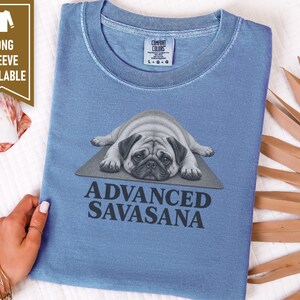 Pug Lover Shirt, Yoga Shirt Women, Pug Mom Gift, Funny Fitness Tee, Advanced Savasana Pug Shirt, Workout Humor Tee, Yoga Instructor Gift image 5