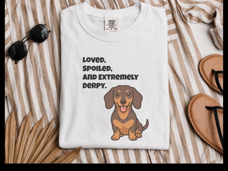 Comfort Colors Funny Dachshund Shirt, Loved, Spoiled, and Extremely Derpy Tee, Wiener Dog Mom Sweatshirt, Sausage Dog Lover Crewneck image 3