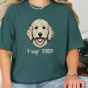 Comfort Colors Labradoodle T-Shirt, T'sup Dood Goldendoodle Sweatshirt, Funny Bernedoodle Sheepadoodle Graphic Crewneck, Golden Labradoodle image 6