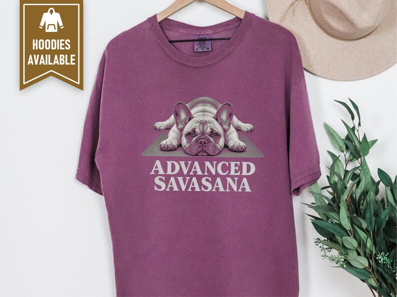 Frenchie Mom Shirt, Savasana Shirt, Funny French Bulldog Shirt, Yoga Gift For Her, Dog Lover Tee, Advanced Savasana, French Bulldog Owner image 5