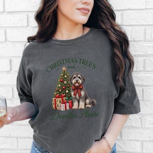Schnoodle Christmas Shirt, Schnoodle Mom Gift, Christmas Trees and Doodles Please, Holiday Dog Lover Tee, Winter Pet Shirt image 3