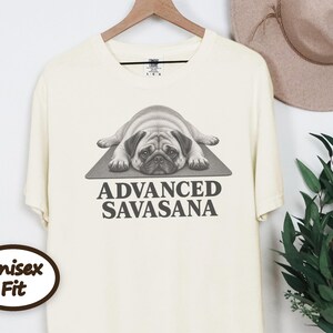 Pug Lover Shirt, Yoga Shirt Women, Pug Mom Gift, Funny Fitness Tee, Advanced Savasana Pug Shirt, Workout Humor Tee, Yoga Instructor Gift image 10