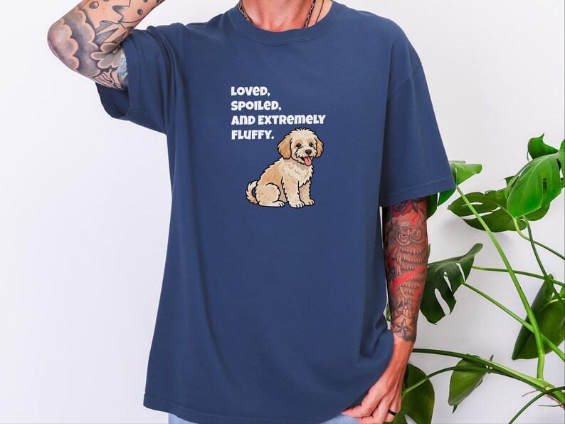 Comfort Colors Maltipoo Dog Mom Shirt, Loved, Spoiled, and Extremely Fluffy Sweatshirt, Cute Cavapoo Goldendoodle Dog Owner Clothing image 10