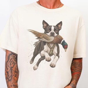 Boston Terrier Shirt, Pheasant Hunting Gift, Bird Hunter Tee, Outdoorsman Gift, Hunting Dog Shirt image 9