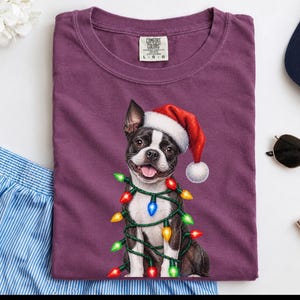 Boston Terrier Christmas Shirt, Boston Terrier Mom Gift, Holiday Dog Shirt, Christmas Puppy Sweatshirt, Dog Owner Gift, Dog Christmas Tee image 8