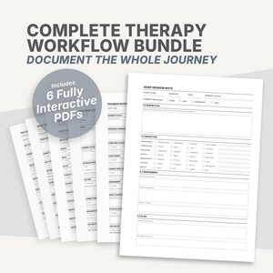 May include: A Complete Therapy Workflow Bundle featuring multiple white paper documents with black text and checkboxes. A circular overlay states Includes 6 Fully Interactive PDFs. The forms include sections for SOAP session notes and progress reviews.