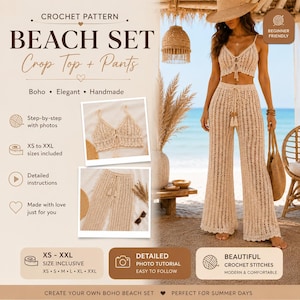 May include: A crochet pattern for a beach set, featuring a crop top and trousers. The design is boho, elegant, and handmade. The pattern includes sizes XS to XXL, with detailed instructions and step-by-step photos. Ideal for summer.