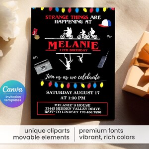 May include: Black invitation card with the text "Strange Things Are Happening At Melanie 12th Birthday". The design includes illustrations of bicycles, a baseball cap, a boombox, and string lights. The invitation is for Saturday, August 17 at 1:30 PM.