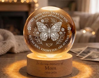 Gepersonaliseerde foto Memorial kristallen bollamp, My Mind Still Talk To You, You Are At Peace, Flower Butterfly, Custom Remembrance Light