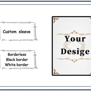 May include: A rectangular card featuring the text Your Desige in black, centered within a decorative frame with brown corner accents. To the left, text options are listed as Custom sleeve, Borderless, Black border, and White border.