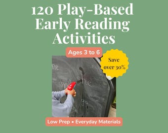 May include: A digital educational resource titled 120 Play-Based Early Reading Activities for ages 3 to 6. The graphic features a photograph of a person using a red spray bottle to write words like she and go on a black chalkboard surface.